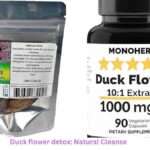 Duck flower detox PROS AND CONS